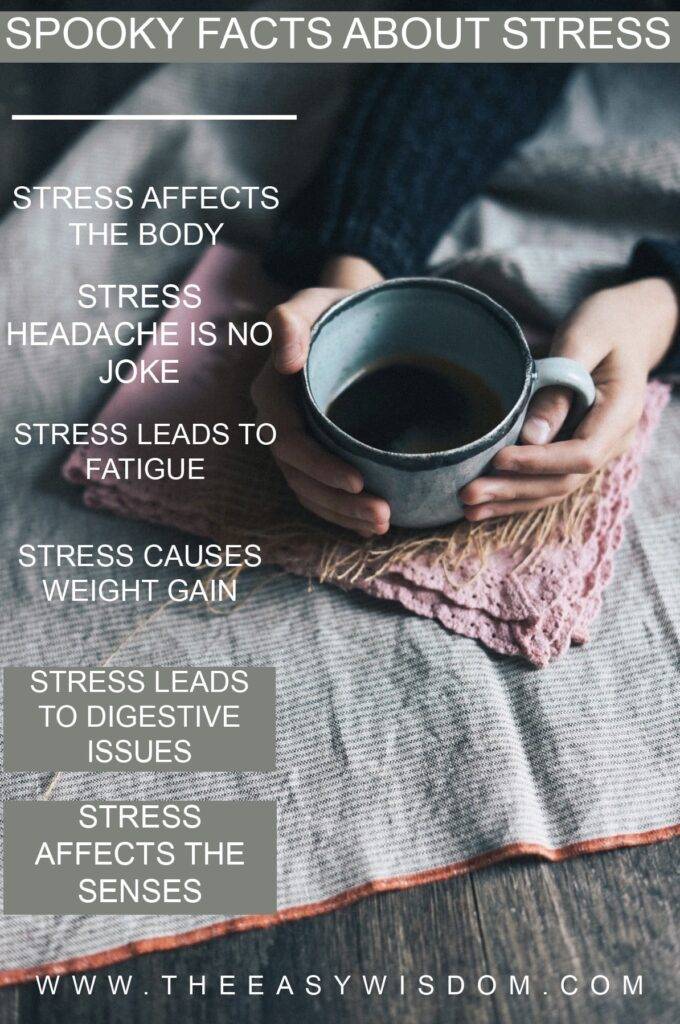 Spooky Facts About Stress- The Easy Wisdom- www.TheEasyWisdom.com