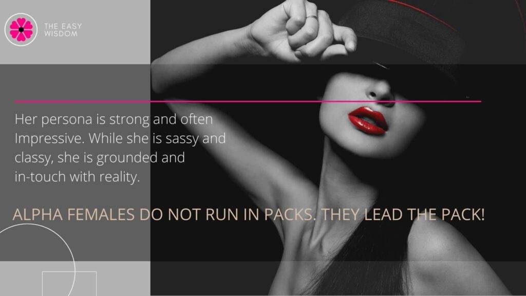 What is an alpha female? Signs of an alpha female & signs of a badass woman- The Easy Wisdom