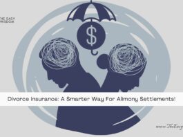 Divorce Insurance- A Smarter Way For Alimony Settlements- The Easy Wisdom- www.TheEasyWisdom.com