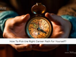 How to choose the right career for myself- The Easy Wisdom- www.TheEasyWisdom.com