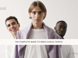 The Complete Guide to Men’s Casual Shirts- The Easy Wisdom- www.TheEasyWisdom.com