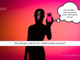 Should you use AI for relationship advice The Easy Wisdom- www.TheEasyWisdom.com