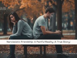Narcissistic Friendship A Painful Reality (A True Story) The Easy Wisdom- www.TheEasyWisdom.com